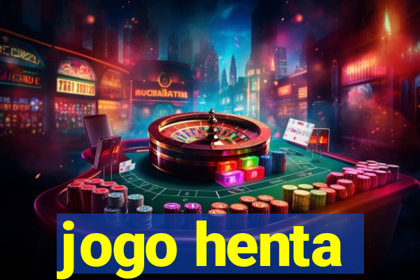 jogo henta